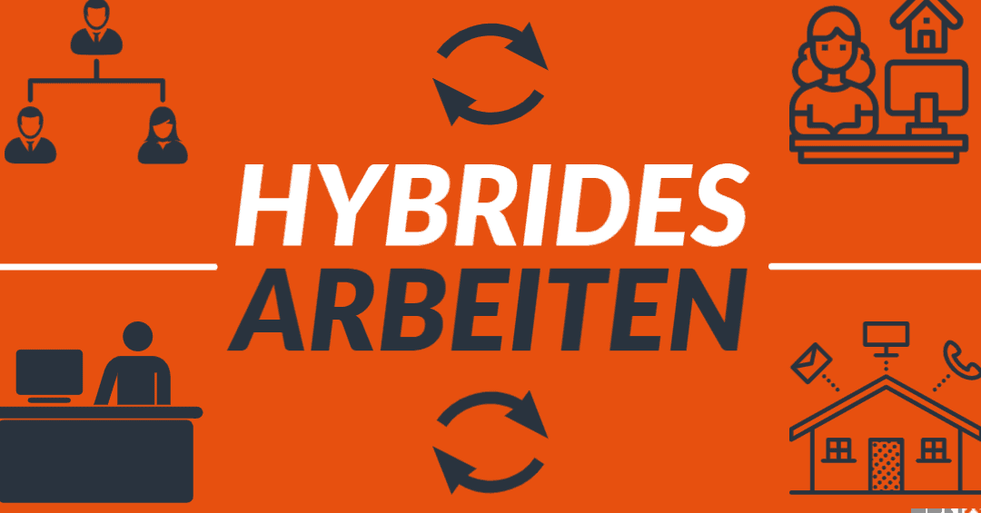 hybrides Arbeiten